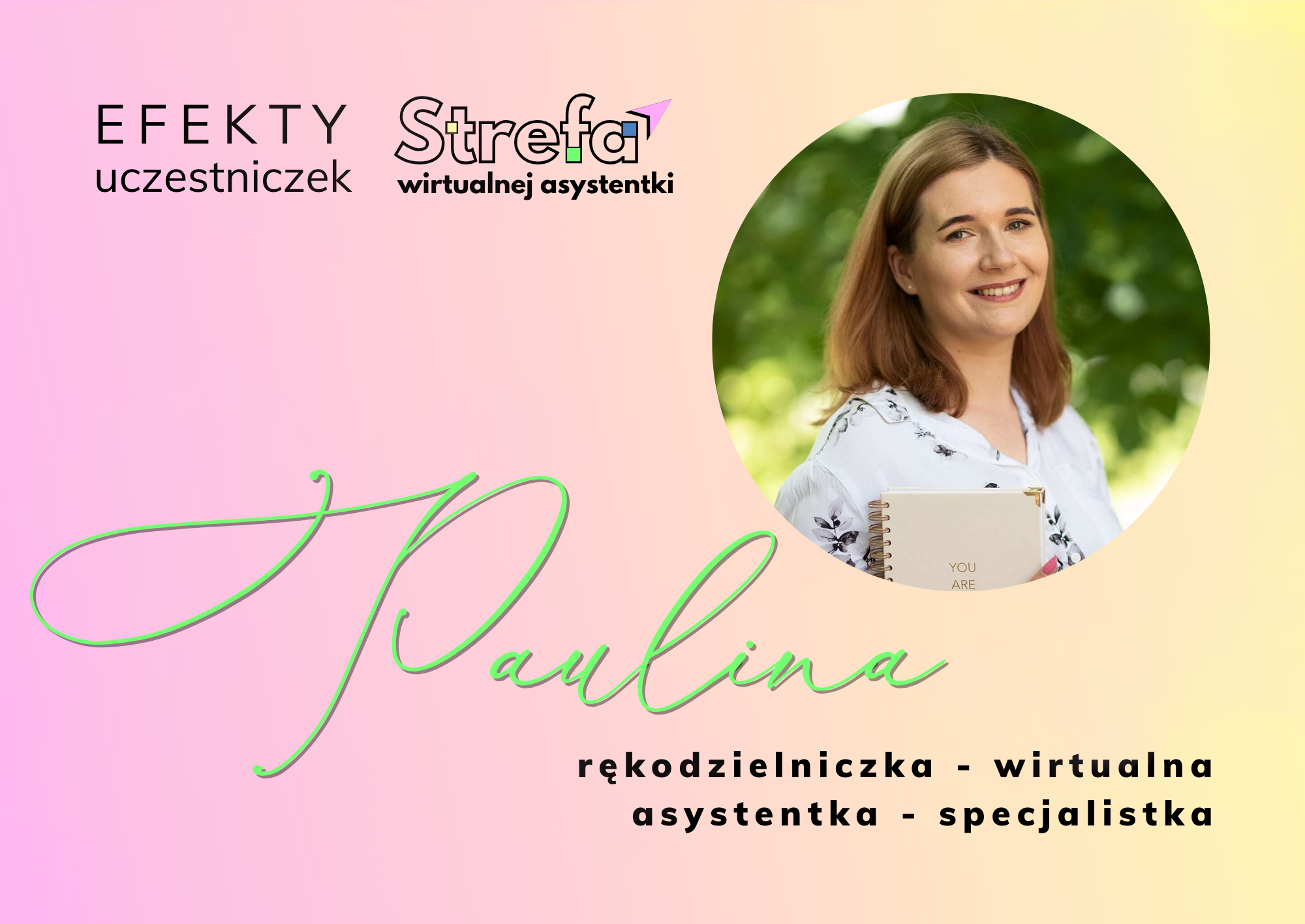 Przez wirtualną asystę do biznesu specjalistycznego | Paulina Rybka